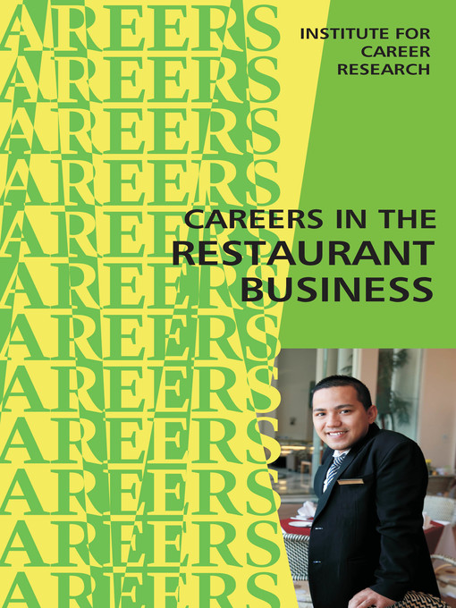Title details for Careers in the Restaurant Business by Institute For Career Research - Available